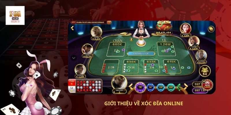 Giới Thiệu Về Xóc Đĩa Online