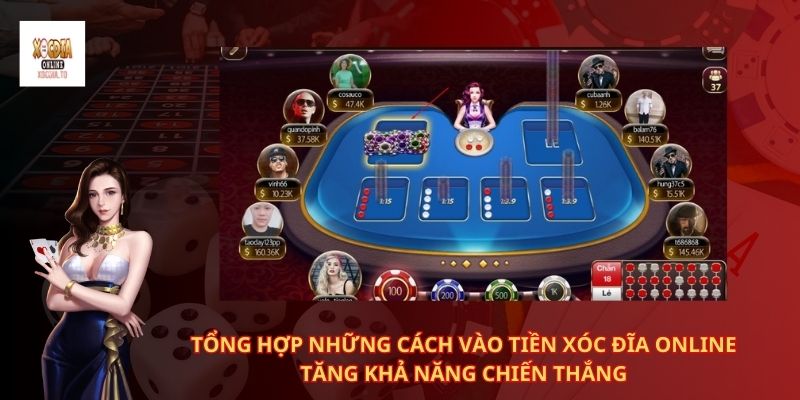 Hướng dẫn cách vào tiền xóc đĩa online 2 Tổng hợp những cách vào tiền xóc đĩa online tăng khả năng chiến thắng