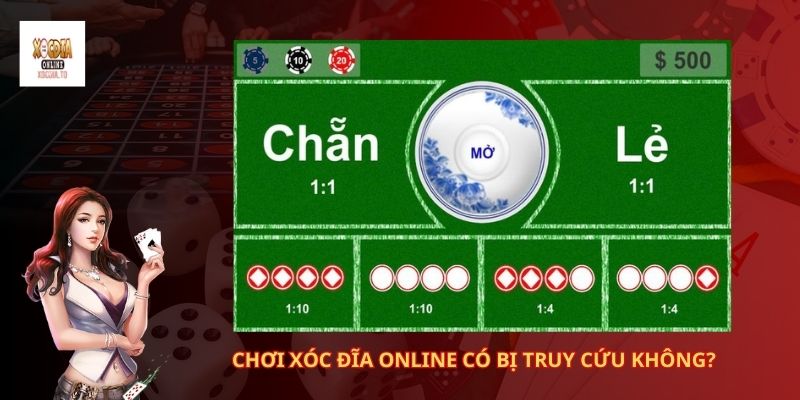 Chơi xóc đĩa online có bị truy cứu không?