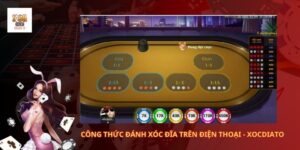 Công thức đánh xóc đĩa trên điện thoại