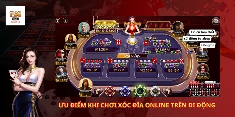 Ưu điểm khi chơi xóc đĩa online trên di động