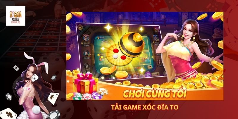 Tải game xóc đĩa to