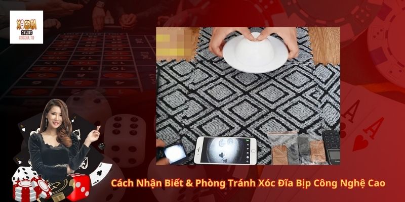 Cách Nhận Biết & Phòng Tránh Xóc Đĩa Bịp Công Nghệ Cao